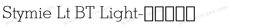 Stymie Lt BT Light字体转换